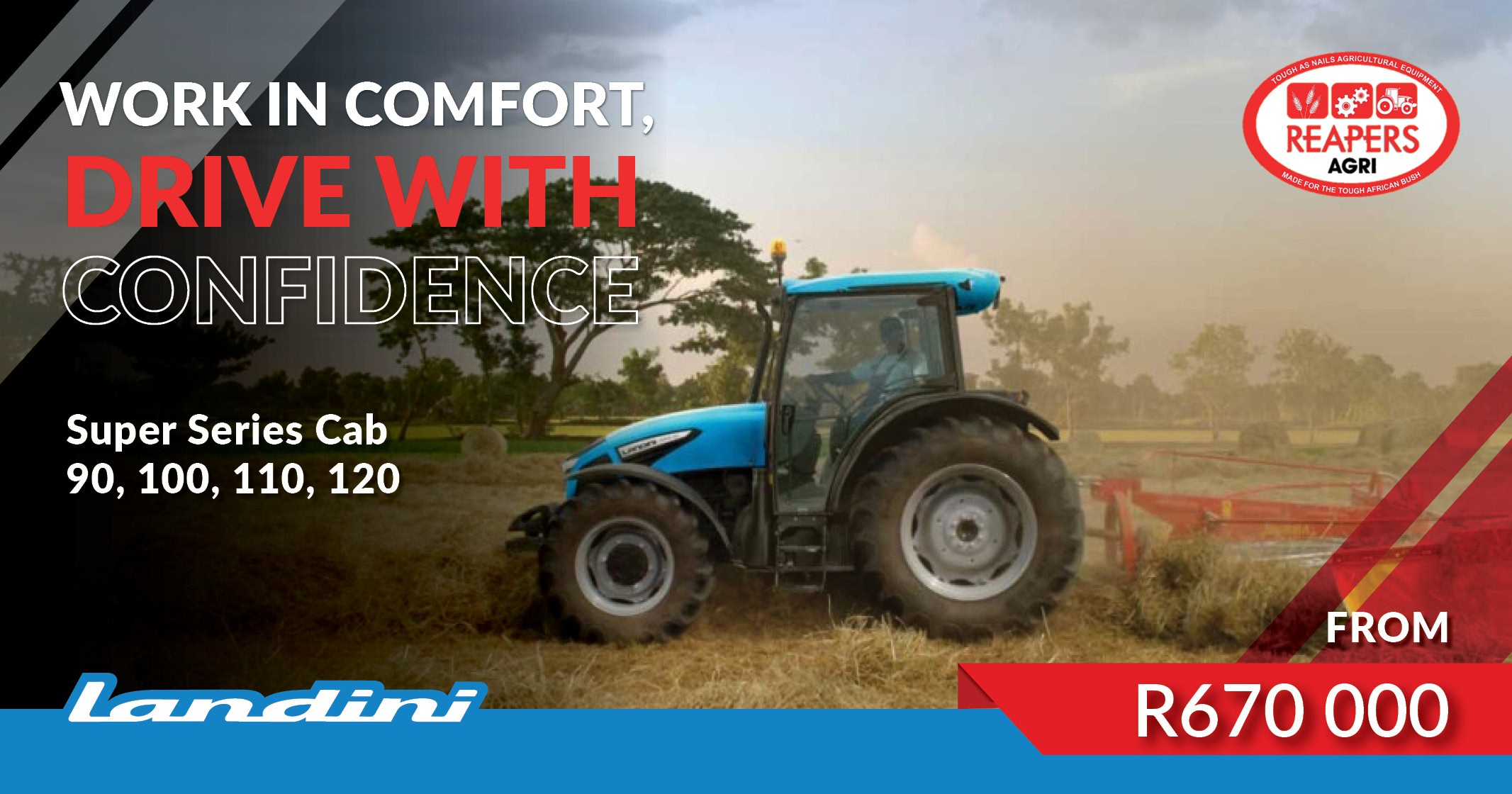 Work in comfort, drive with confidence | Landini tractors | Reapers Agri