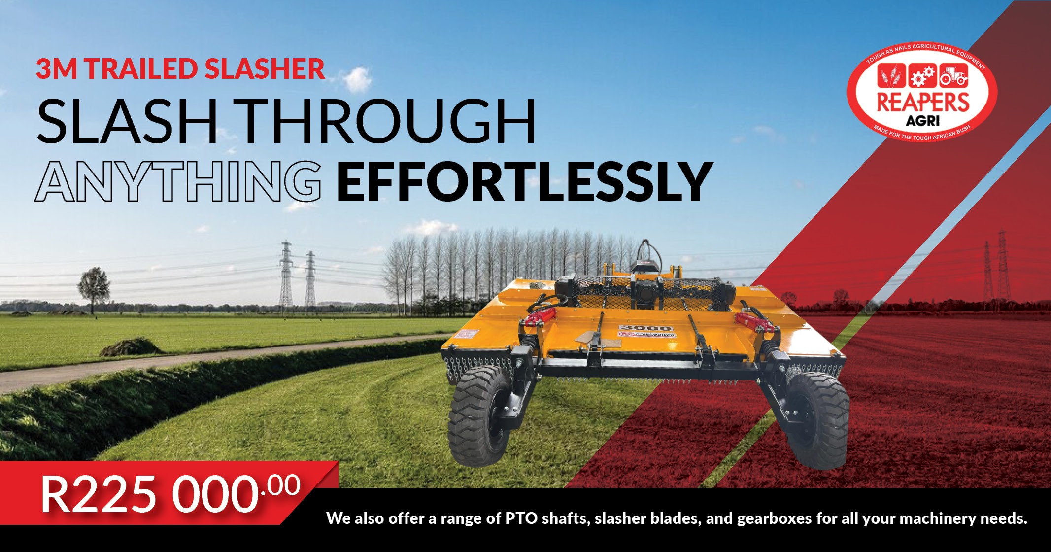 Slash through anything effortlessly | Trailed slashers | Reapers Agri