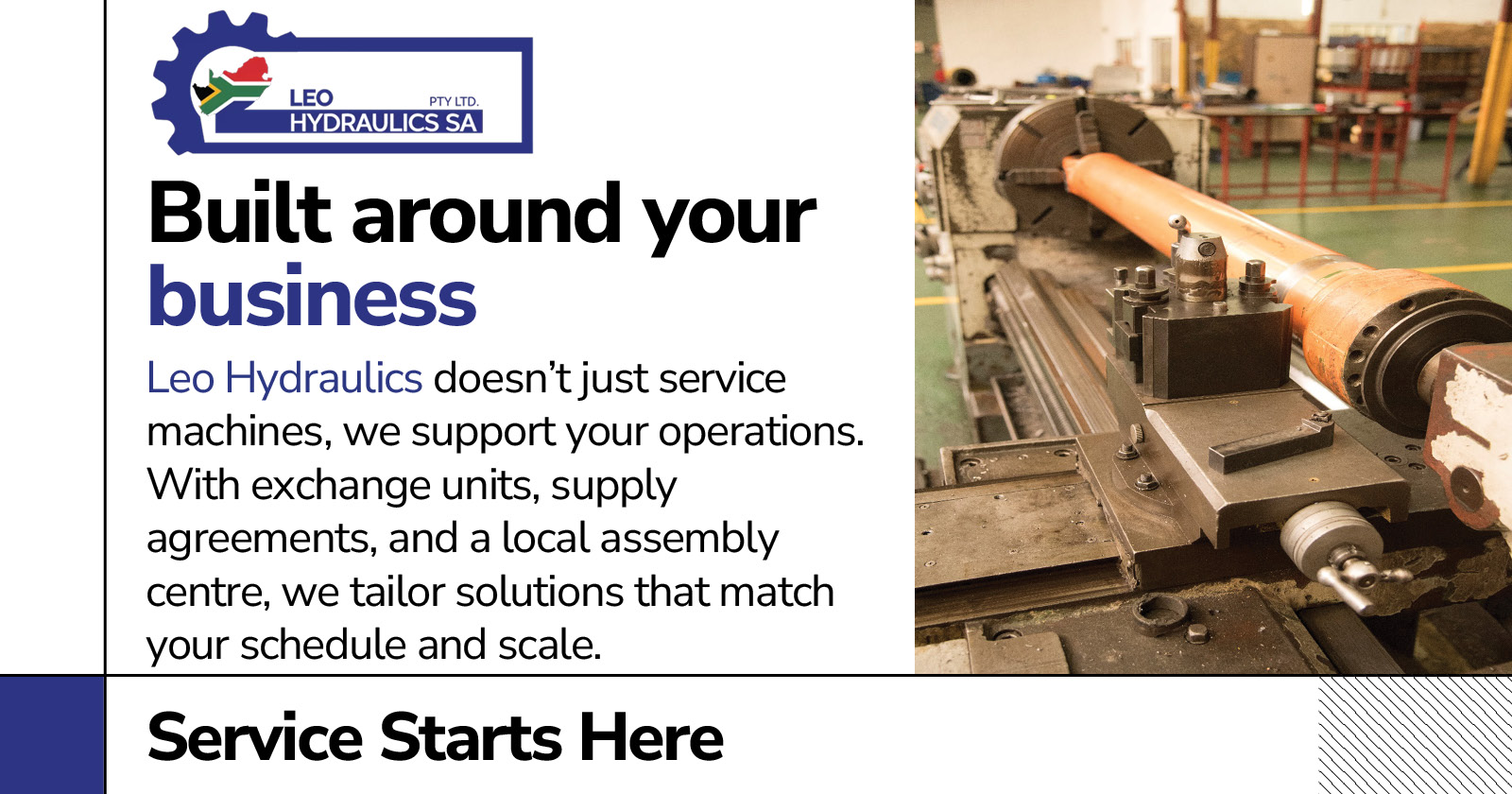 Built around your business | Service Starts Here