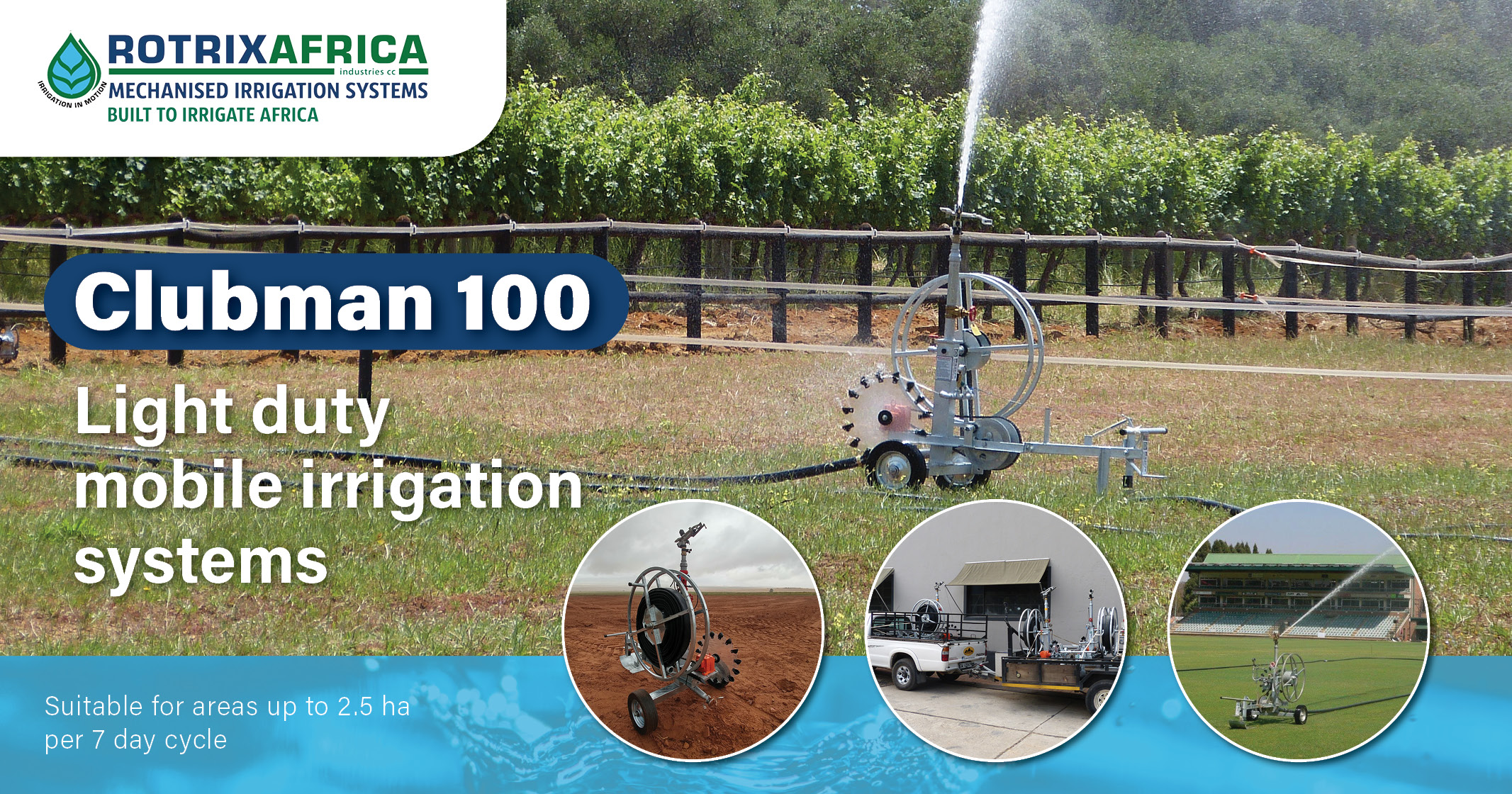 Clubman 100 light duty mobile irrigation system | Aqualand cc – trusted Rotrix partner