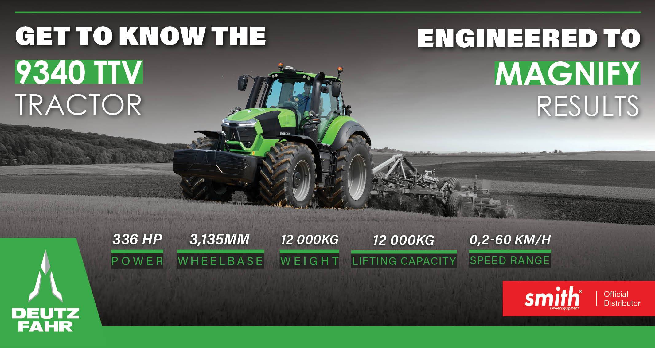 DEUTZ-FAHR 9340 TTV high-horsepower tractor | Engineered to dominate | Smith Power Equipment