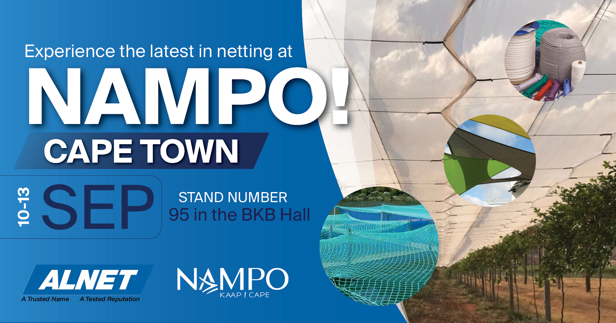 Discover Alnet netting at NAMPO Cape 2025 | Stand 95 BKB Hall | 10–13 Sept