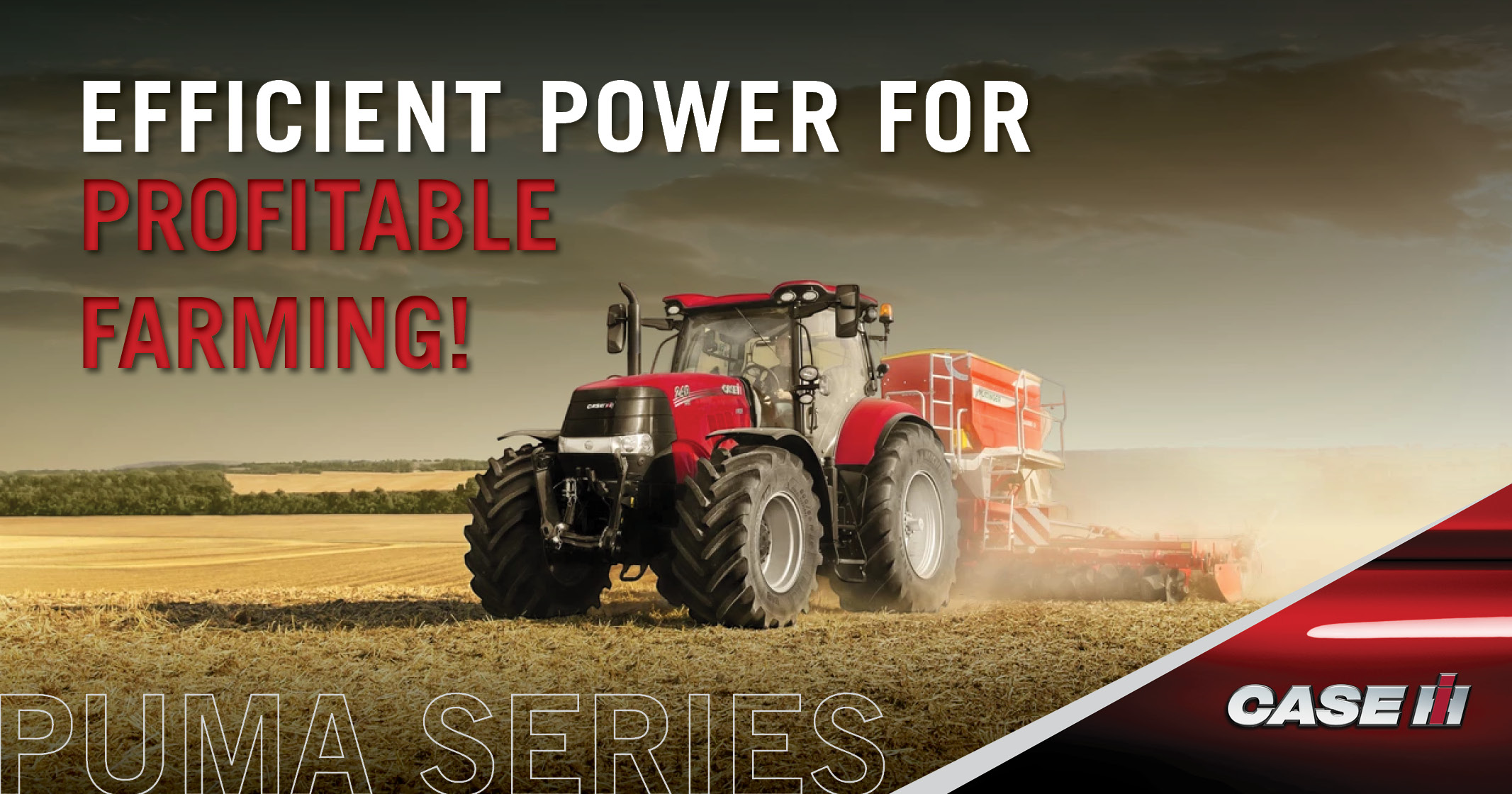 Efficient power for profitable farming | Puma tractor Series | CASE IH