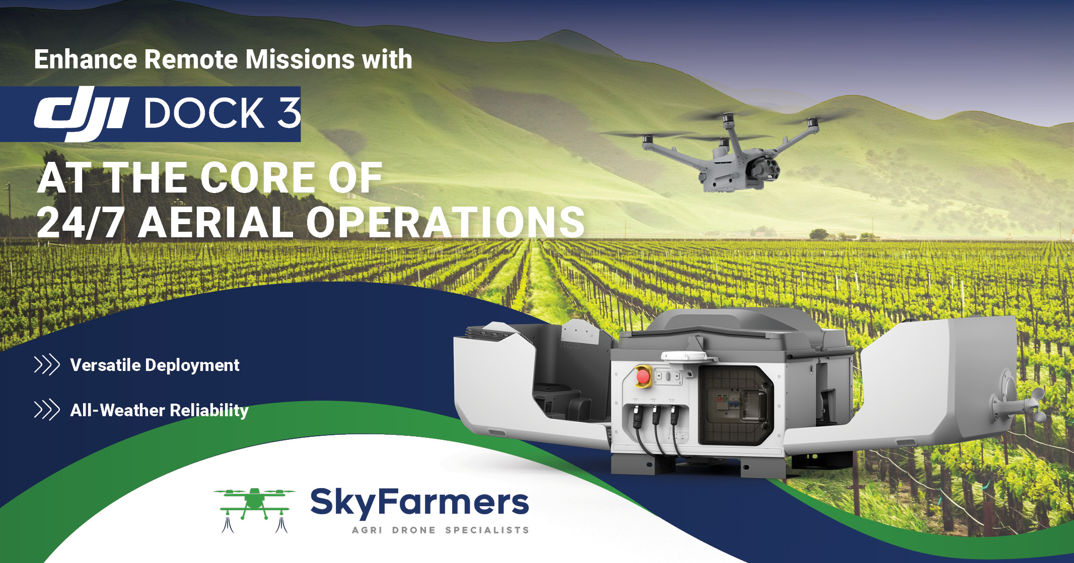 Enhance remote missions with DJI Dock 3 at the core of 24/7 aerial operations | SkyFarmers