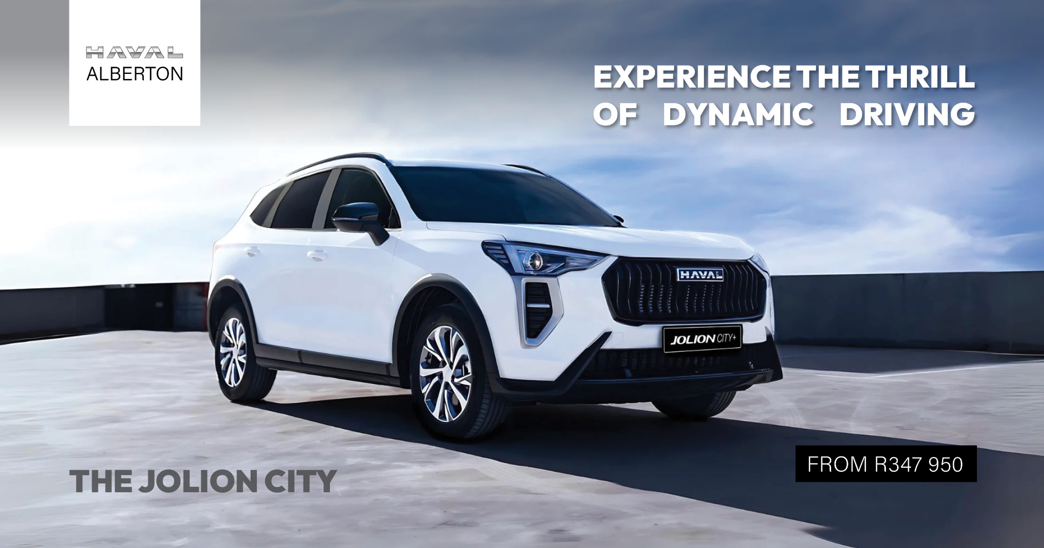 Experience the thrill of dynamic driving | The HAVAL Jolion City | HAVAL Alberton