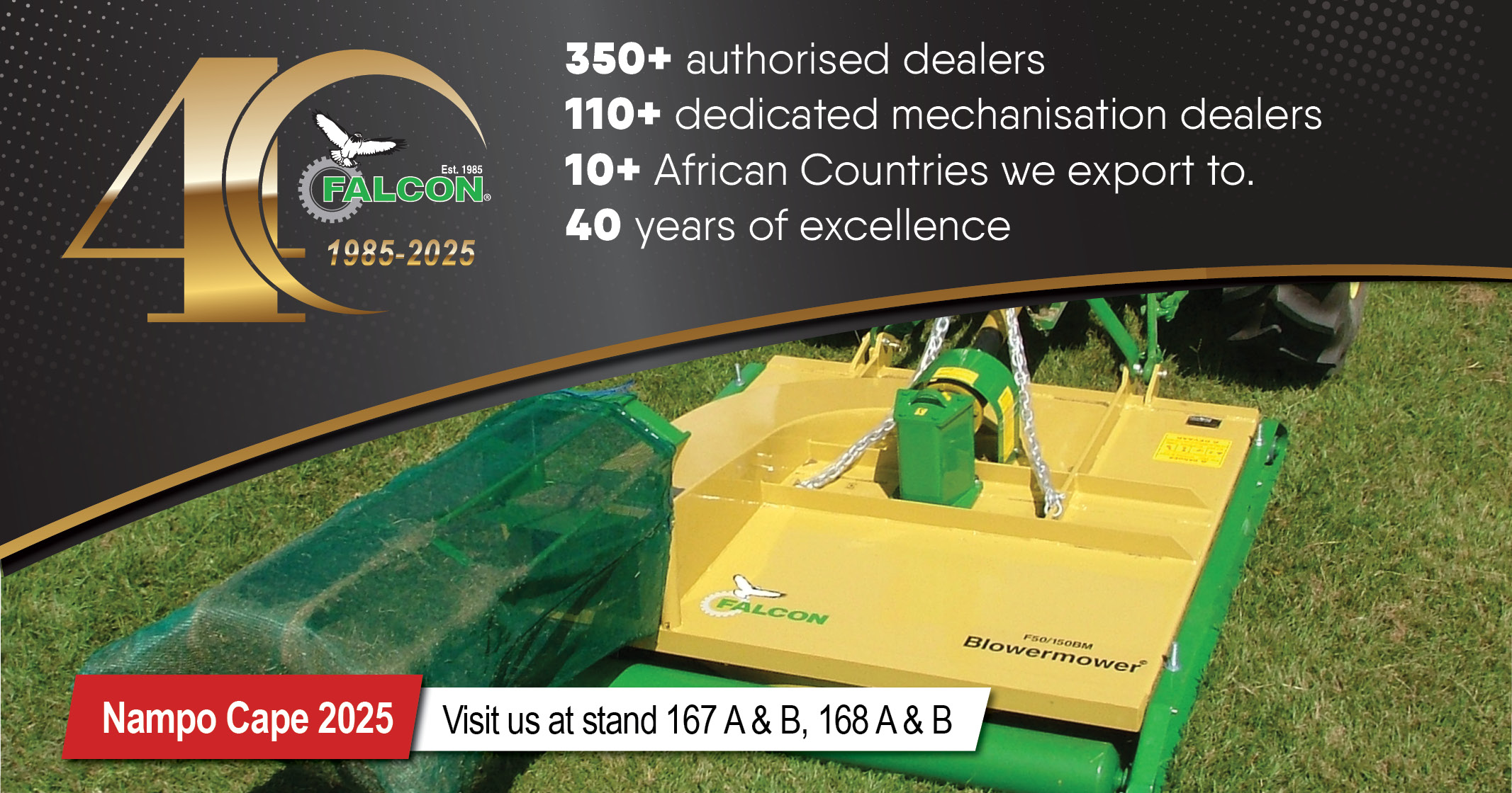 Falcon Equipment is at NAMPO Cape 2025 – Don’t Miss It! | Visit us at stand 167 A & B, 168 A & B