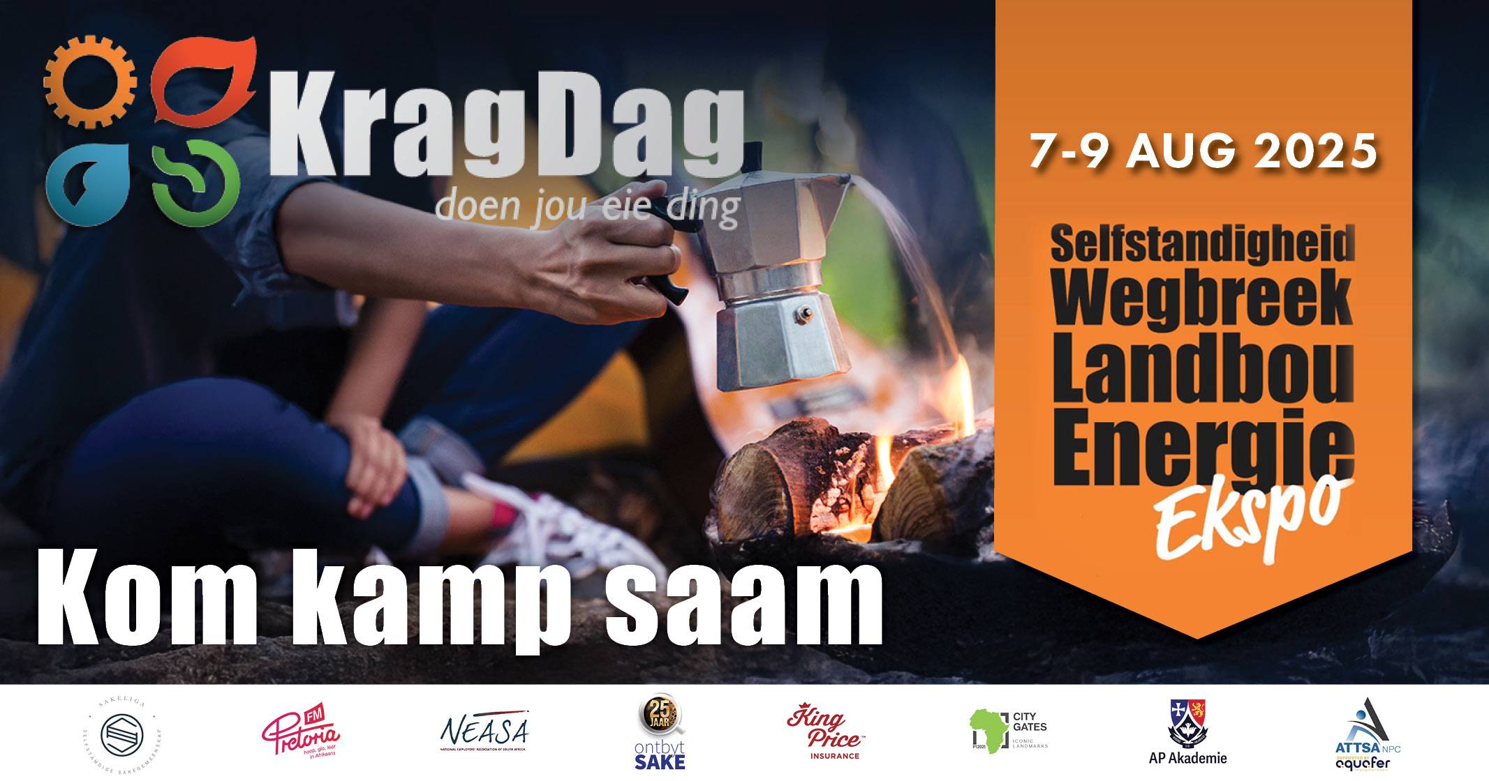 Kom kamp saam | Jou selfstandigheid wegbreek ekspo | 7-9 Augustus 2025 | KragDag