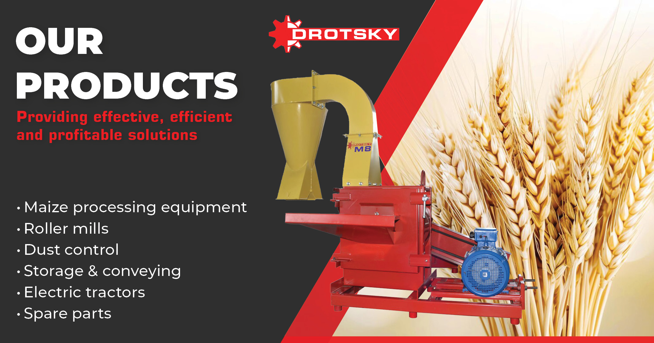 Our products | Providing effective, efficient and profitable solutions | Drotsky