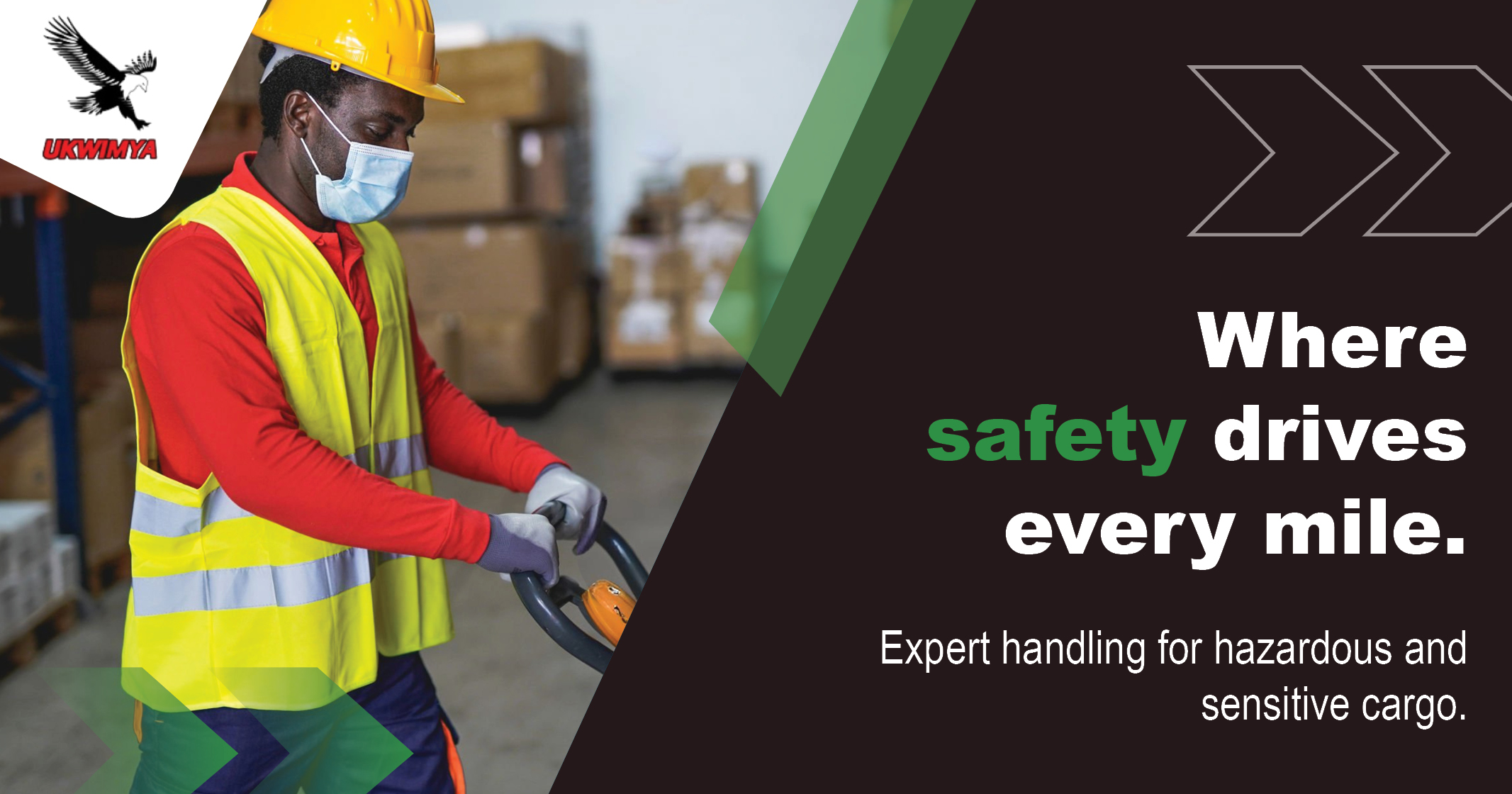 Safety drives every mile. Expert handling of hazardous & sensitive cargo | Ukwimya Logistics