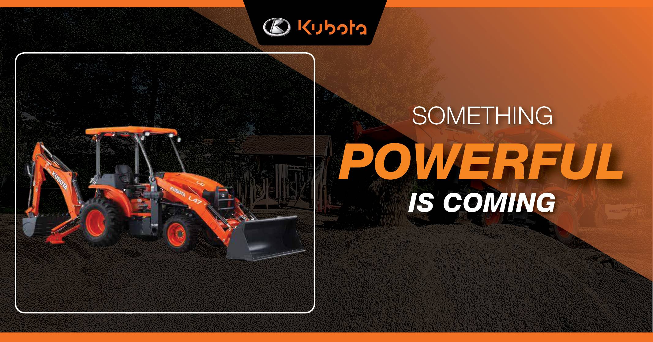 Something powerful is coming | Kubota L47 TLB | Smith Power Equipment