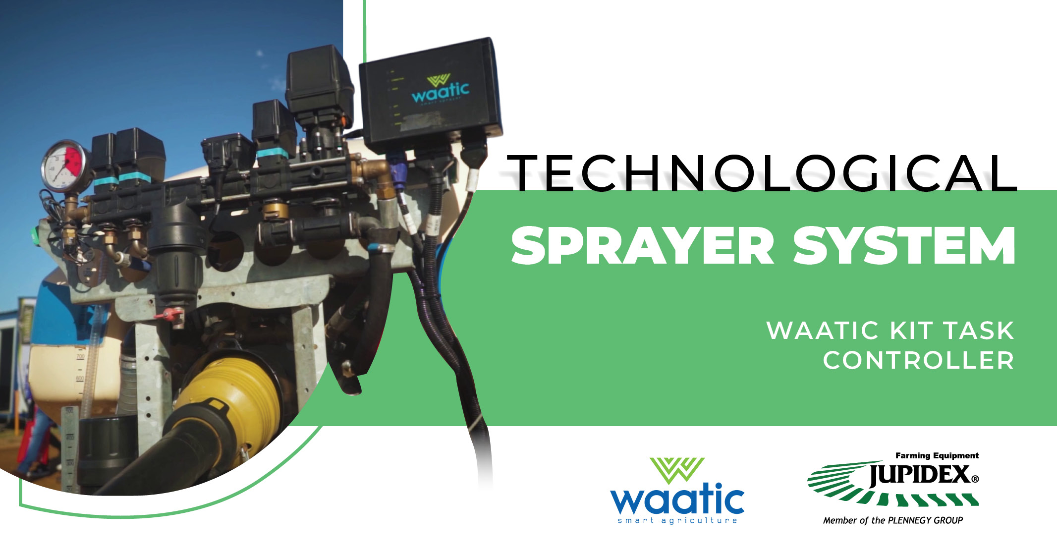 Technological sprayer system | Waatic Kit task controller | Jupidex