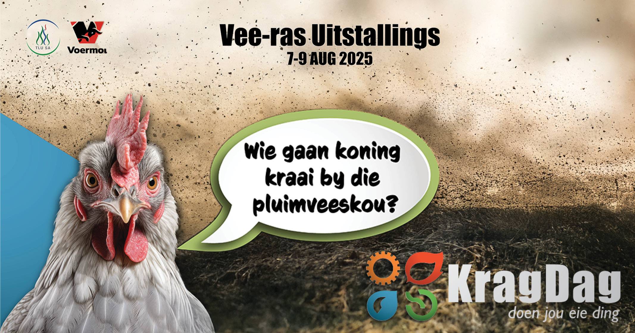 Vee-ras uitstallings | Pluimveeskou | 7-9 Augustus 2025 | KragDag