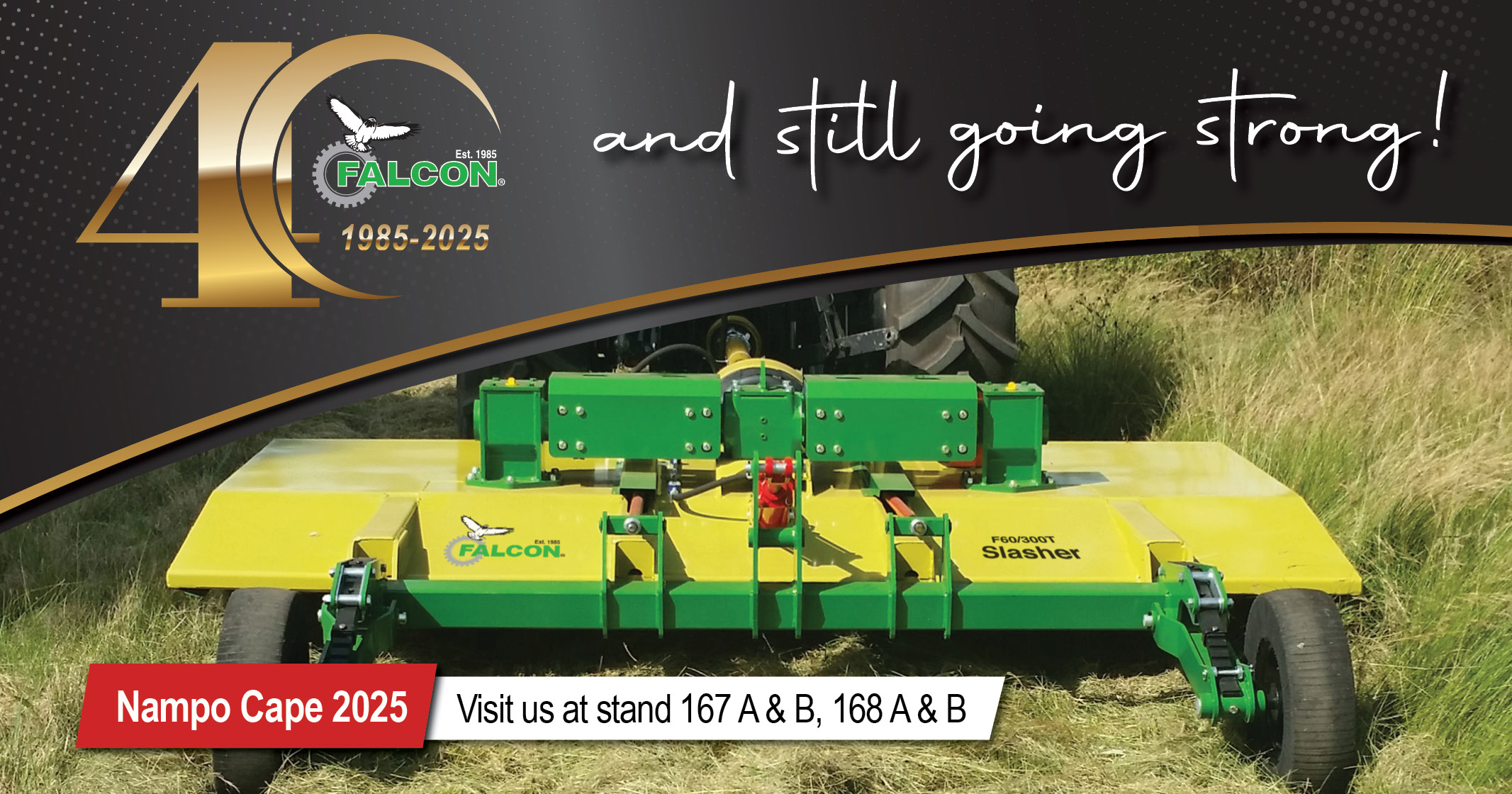 We can't wait to see you all at NAMPO Cape 2025 | Stands 167 A & B, 168 A & B | Falcon Equipment